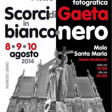 Gaeta medievale: Mostra fotografica “Scorci di Gaeta in bianco e nero”