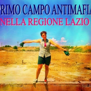 Gaeta: Festa di chiusura oggi per il primo campo antimafia della Regione Lazio